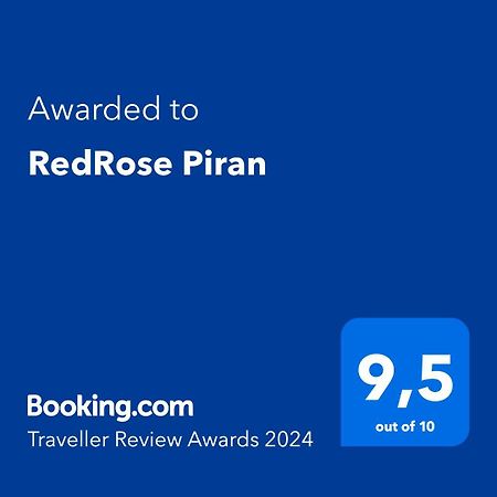 Redrose Piran Leilighet Eksteriør bilde